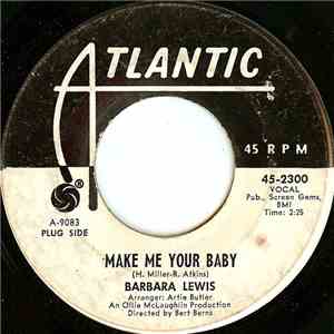Barbara Lewis - Make Me Your Baby / Love To Be Loved mp3 album