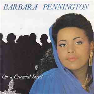 Barbara Pennington - On A Crowded Street mp3 album