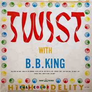 B.B. King - Twist With B.B. King mp3 album
