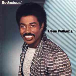 Beau Williams! - Bodacious! mp3 album