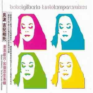 Bebel Gilberto - Tanto Tempo Remixes mp3 album