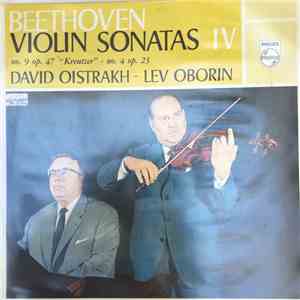 Beethoven / David Oistrach ‧ Lev Oborin - Violin Sonatas IV: No. 9 Op. 47 "Kreutzer" ‧ No 4 Op. 23 mp3 album