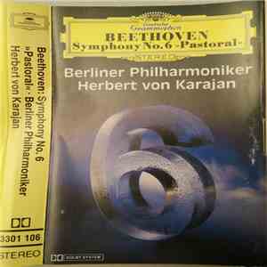 Beethoven - Berliner Philharmoniker, Herbert Von Karajan - Symphony No. 6 (Pastoral) mp3 album