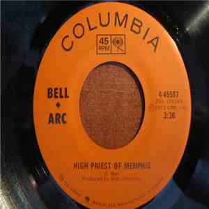 Bell + Arc - High Priests Of Memphis mp3 album