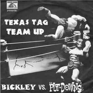 Bickley Vs. The Put-Downs - Texas Tag Team Up mp3 album