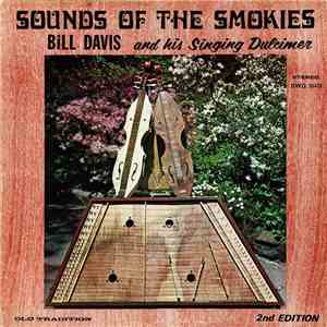 Bill Davis And His Singing Dulcimer - Sounds Of The Smokies mp3 album