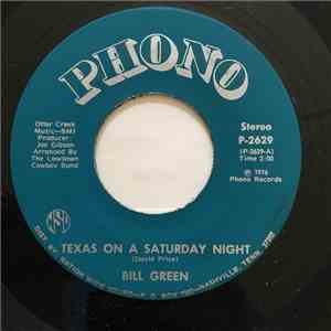 Bill Green  - Texas On A Saturday Night mp3 album