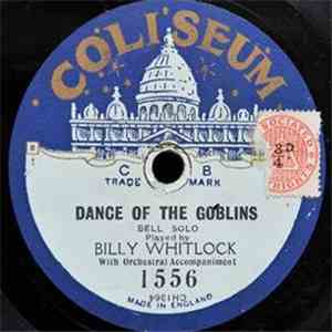 Billy Whitlock - Dance Of The Goblins / King Charles Gavotte mp3 album