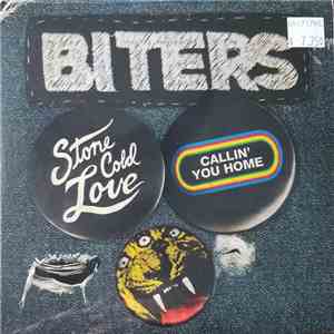 Biters - Stone Cold Love / Callin' You Home mp3 album
