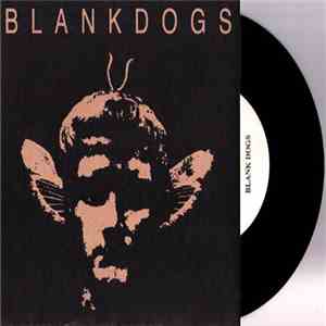 Blank Dogs - Two Months mp3 album