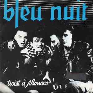 Bleu Nuit - Twist À Monaco mp3 album