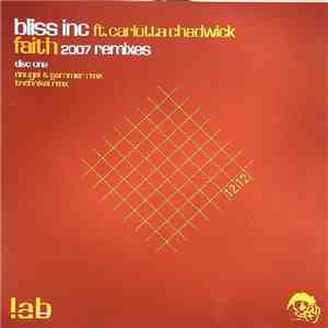Bliss Inc Ft. Carlotta Chadwick - Faith (2007 Remixes) mp3 album
