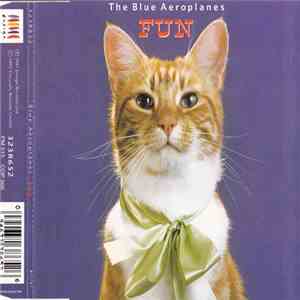 Blue Aeroplanes - Fun mp3 album