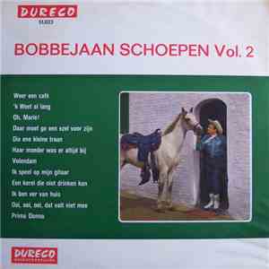 Bobbejaan Schoepen - Bobbejaan Schoepen Vol. 2 mp3 album