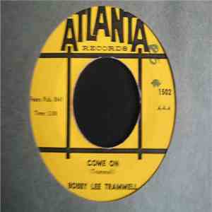 Bobby Lee Trammell - Come On / I Love'em All mp3 album