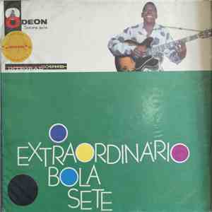 Bola Sete - O Extraordinário Bola Sete mp3 album