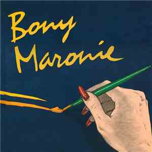Bony Maronie - Bony Maronie mp3 album