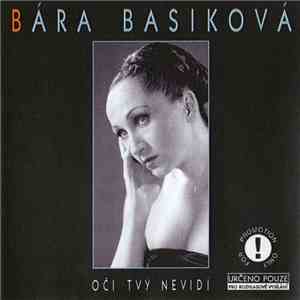 Bára Basiková - Oči Tvý Nevidí mp3 album