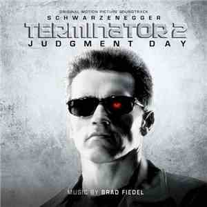Brad Fiedel - Terminator 2: Judgment Day (Original Motion Picture Soundtrack) mp3 album