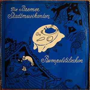 Brüder Grimm - Die Bremer Stadtmusikanten / Rumpelstilzchen mp3 album
