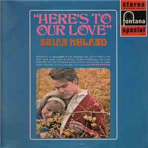 Brian Hyland - Here's To Our Love mp3 album