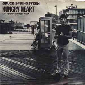 Bruce Springsteen - Hungry Heart / Held Up Without A Gun mp3 album