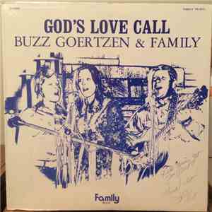 Buzz Goertzen & Family - God's Love Call mp3 album