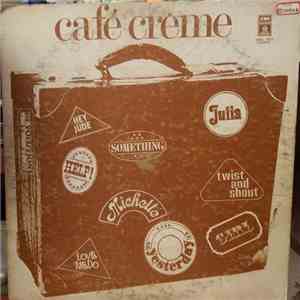 Café Crème - Café Crème mp3 album