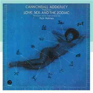 Cannonball Adderley Presents Rick Holmes - Love, Sex, And The Zodiac mp3 album