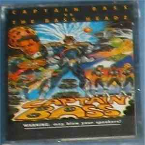 Captain Bass - Captain Bass Vs. The Bass Headz mp3 album
