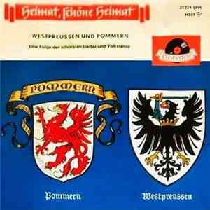 Carl Bay & Rudolf Aue - Westpreussen Und Pommern - Eine Folge Der Schönsten Lieder Und Volkstänze mp3 album