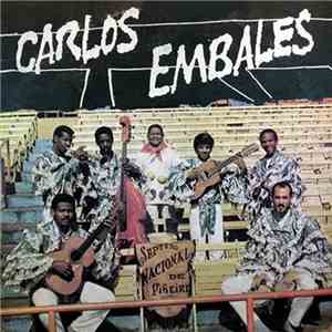 Carlos Embales - Septeto Nacional De Piñeiro mp3 album