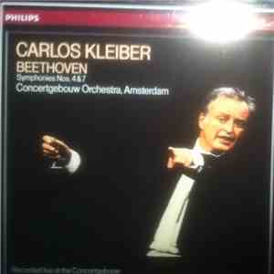 Carlos Kleiber, Beethoven, Concertgebouw Orchestra, Amsterdam - Symphonies Nos. 4 & 7 mp3 album