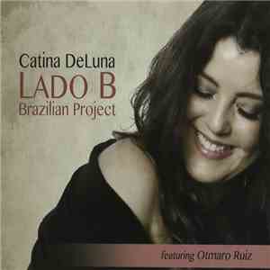 Catina DeLuna - Lado B Brazilian Project mp3 album