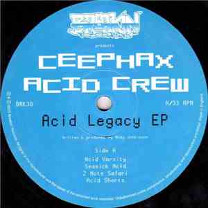 Ceephax Acid Crew - Acid Legacy EP mp3 album