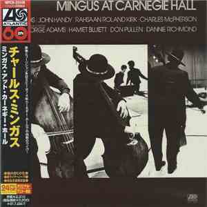 Charles Mingus - Mingus At Carnegie Hall mp3 album