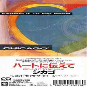 Chicago  - Explain It To My Heart mp3 album