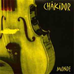 Châkidor - Monde mp3 album