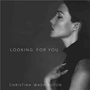 Christina Washington, LEONARDO ANTINORI - Looking For You EP mp3 album