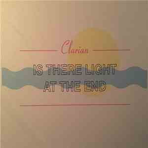Clarian - Is There Light At The End mp3 album
