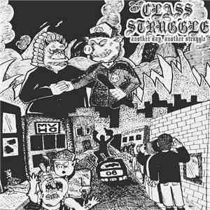 Class Struggle - Another Day, Another Struggle mp3 album