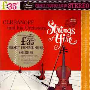 Clebanoff And His Orchestra - Strings Afire mp3 album