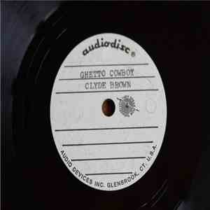 Clyde Brown - Ghetto Cowboy mp3 album