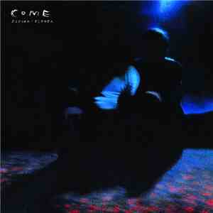 Come - Eleven:Eleven Deluxe 20th Anniversary Edition mp3 album
