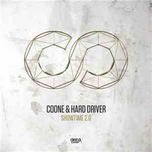 Coone & Hard Driver - Showtime 2.0 mp3 album