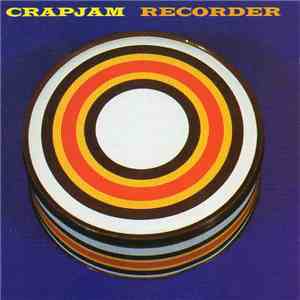 Crapjam - Recorder mp3 album