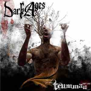 Dark Ages - Teumman Part One mp3 album