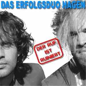 Das Erfolgsduo Hagen - Der Ruf Ist Ruiniert mp3 album