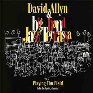 David Allyn, Big Band Jazz Terrassa - Playing The FIield mp3 album