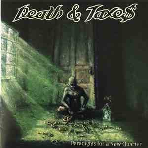 Death & Taxe$ - Paradigms For A New Quarter mp3 album